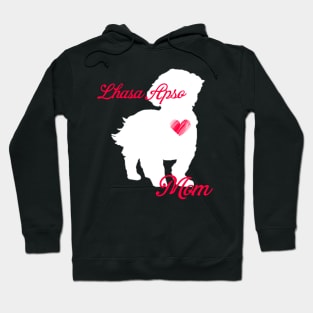 Lhasa apso mom   cute mother's day t shirt for dog lovers Hoodie